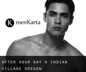 After Hour Gay a Indian Village (Oregon)