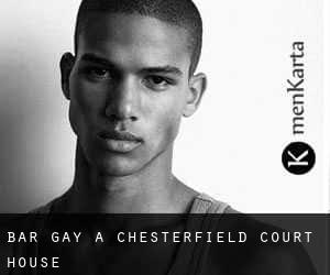 Bar Gay a Chesterfield Court House