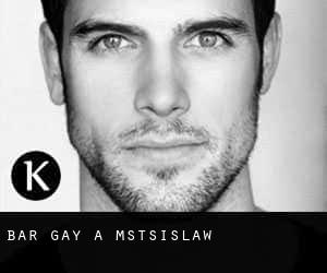 Bar Gay a Mstsislaw