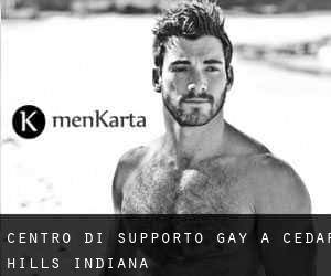 Centro di Supporto Gay a Cedar Hills (Indiana)