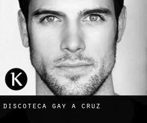 Discoteca Gay a Cruz