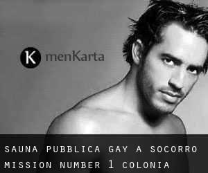 Sauna pubblica Gay a Socorro Mission Number 1 Colonia